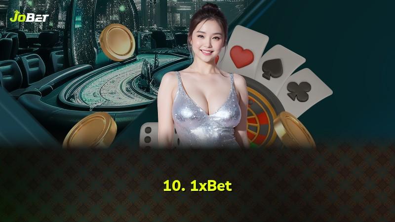 10. 1xBet