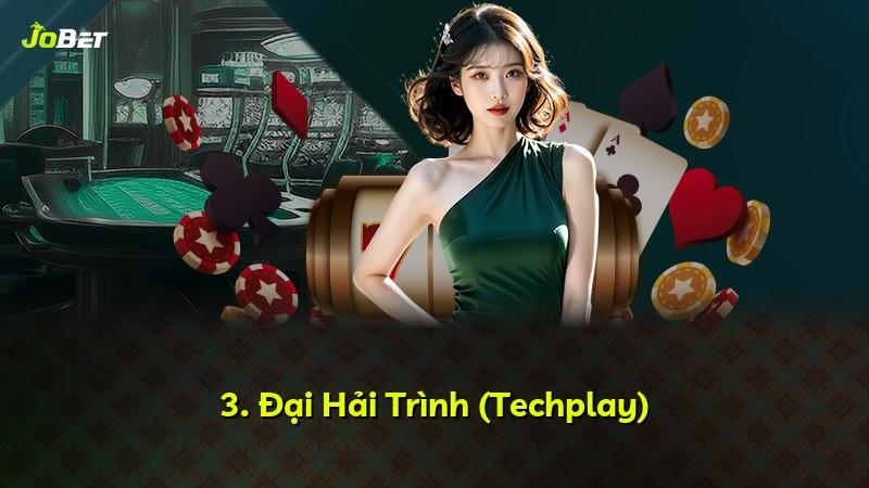 3. Đại Hải Trình (Techplay)