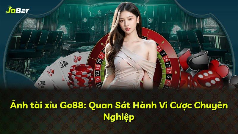Ảnh tài xỉu Go88: Quan Sát Hành Vi Cược Chuyên Nghiệp