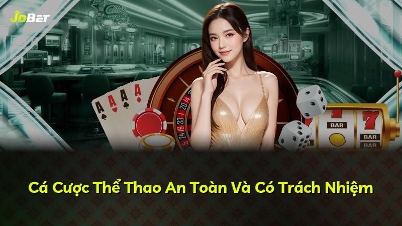 Cá Cược Thể Thao An Toàn Và Có Trách Nhiệm
