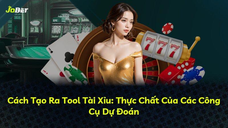 Cách Tạo Ra Tool Tài Xỉu: Thực Chất Của Các Công Cụ Dự Đoán