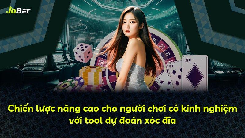 Chiến lược nâng cao cho người chơi có kinh nghiệm với tool dự đoán xóc đĩa