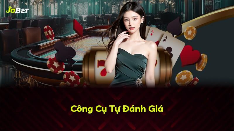 Công Cụ Tự Đánh Giá