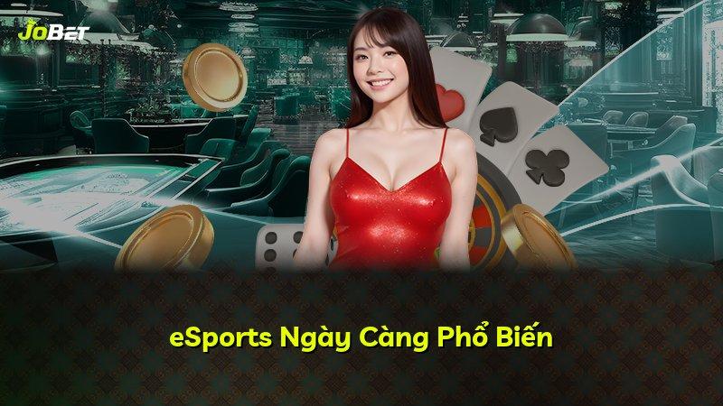 eSports Ngày Càng Phổ Biến
