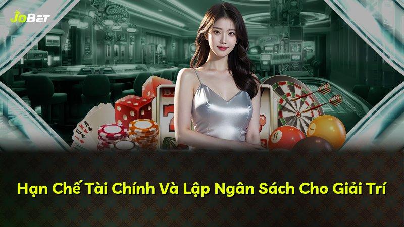 Hạn Chế Tài Chính Và Lập Ngân Sách Cho Giải Trí
