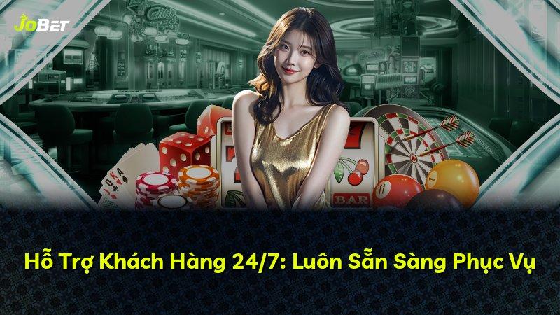 Hỗ Trợ Khách Hàng 24/7: Luôn Sẵn Sàng Phục Vụ