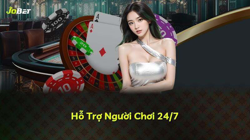 Hỗ Trợ Người Chơi 24/7