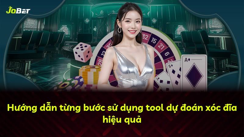 Hướng dẫn từng bước sử dụng tool dự đoán xóc đĩa hiệu quả