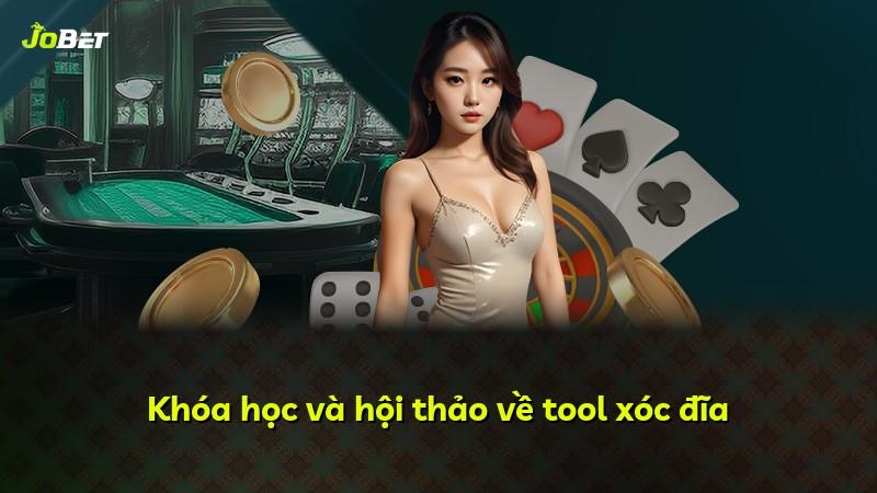 Khóa học và hội thảo về tool xóc đĩa