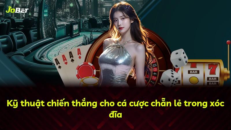 Kỹ thuật chiến thắng cho cá cược chẵn lẻ trong xóc đĩa
