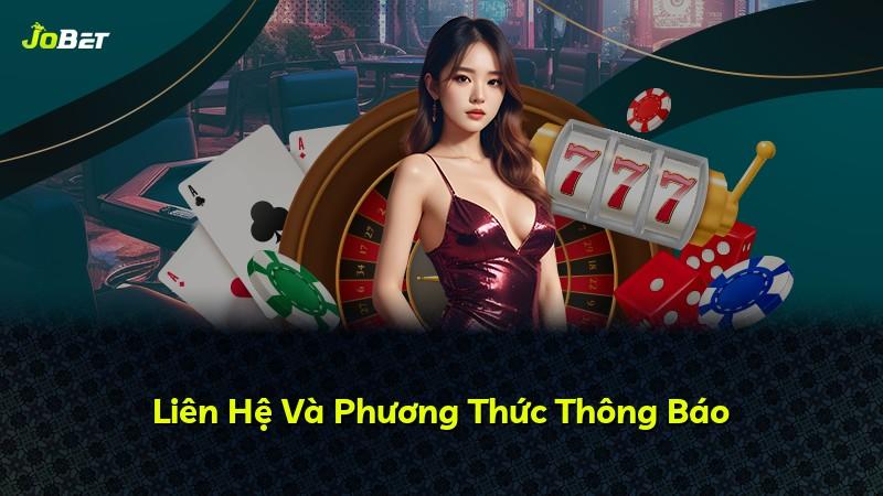 Liên Hệ Và Phương Thức Thông Báo