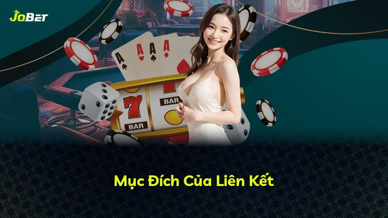 Mục Đích Của Liên Kết