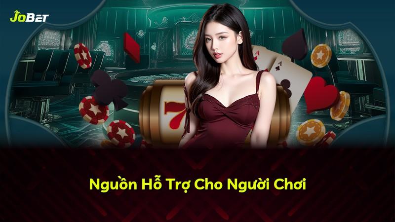 Nguồn Hỗ Trợ Cho Người Chơi