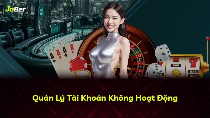 Quản Lý Tài Khoản Không Hoạt Động