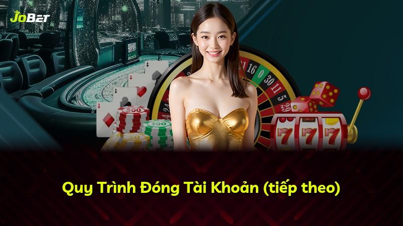Quy Trình Đóng Tài Khoản (tiếp theo)