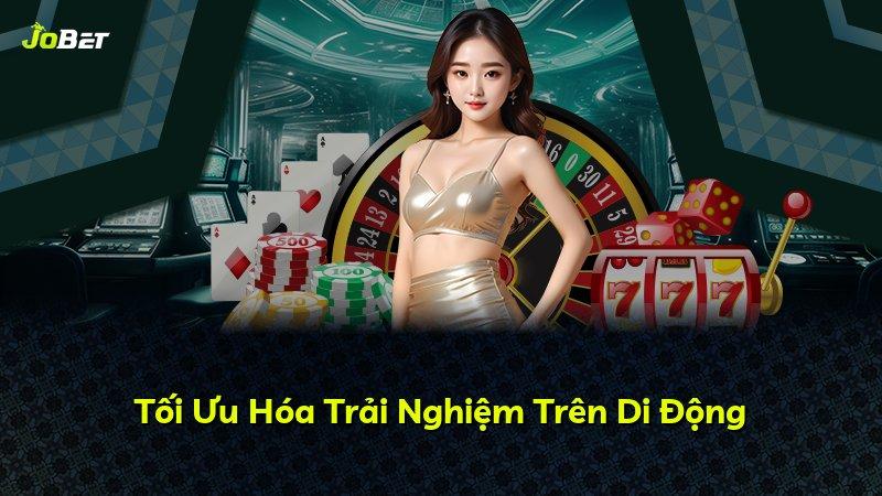 Tối Ưu Hóa Trải Nghiệm Trên Di Động
