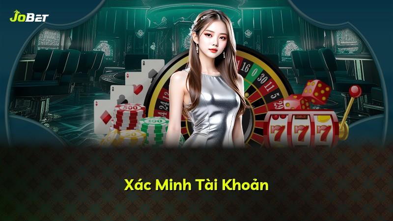 Xác Minh Tài Khoản