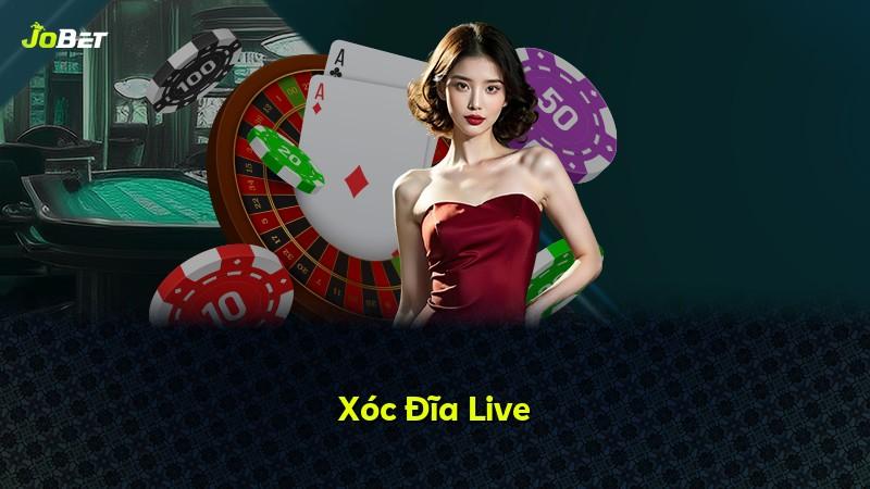 Xóc Đĩa Live