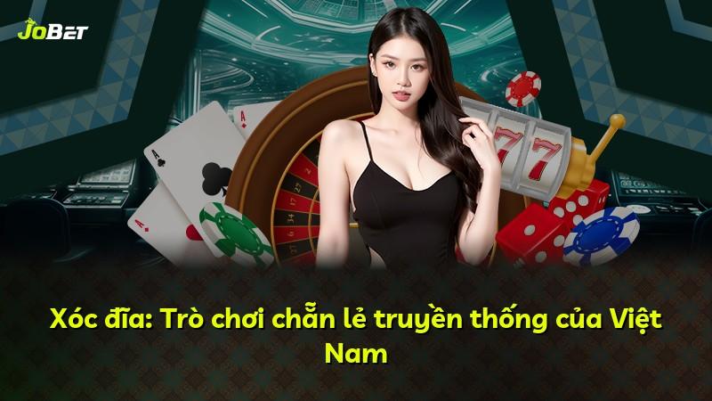 Xóc đĩa: Trò chơi chẵn lẻ truyền thống của Việt Nam