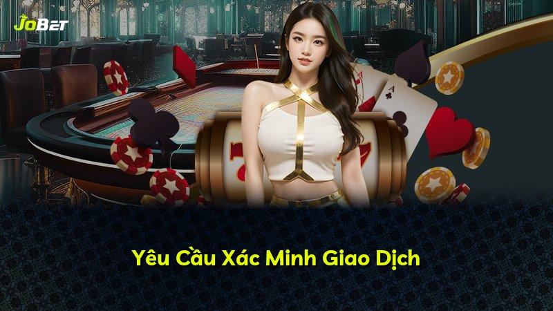 Yêu Cầu Xác Minh Giao Dịch